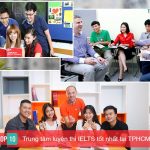 Các trung tâm luyện thi IELTS tốt nhất ở TPHCM