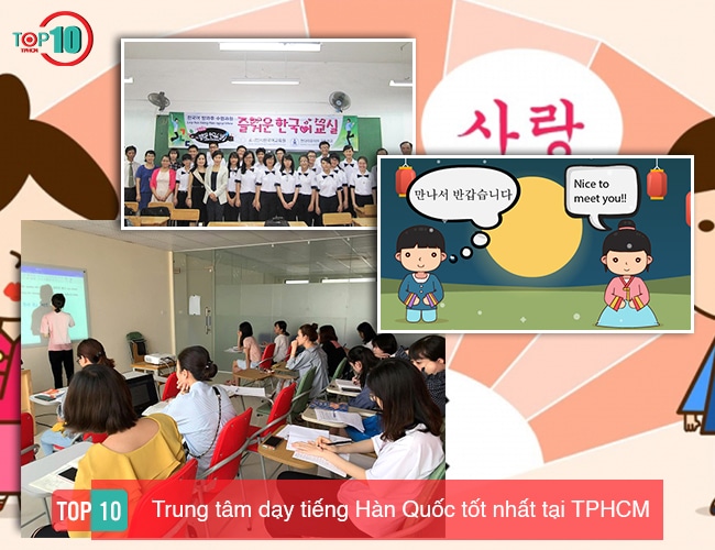 Top 10 Trung tâm dạy tiếng Hàn Quốc tốt nhất tại TPHCM