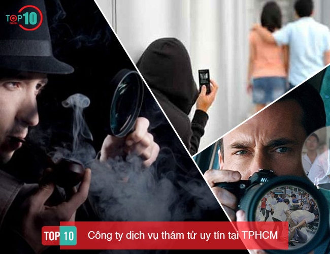 Top 10 công ty dịch vụ thám tử tư uy tín chuyên nghiệp nhất Việt Nam