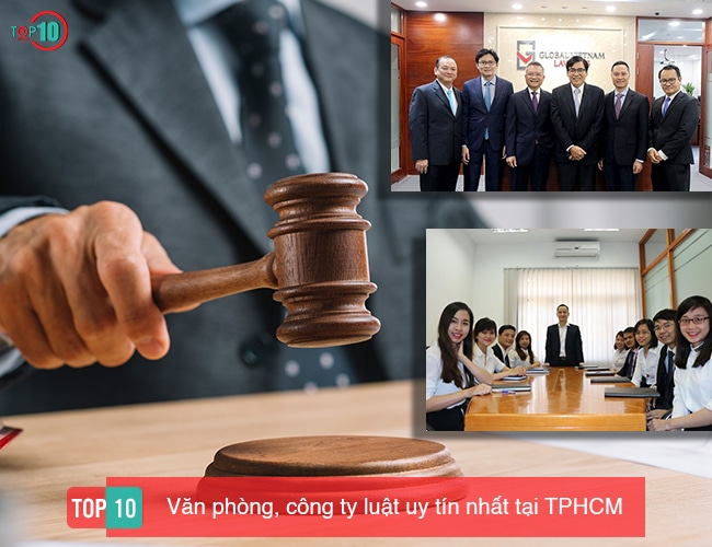 Top 10 văn phòng / công ty luật uy tín nhất TP. Hồ Chí Minh