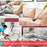 Top 10 dịch vụ giặt ghế sofa chuyên nghiệp & uy tín tại TPHCM
