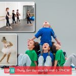 Trung tâm dạy múa tại TPHCM