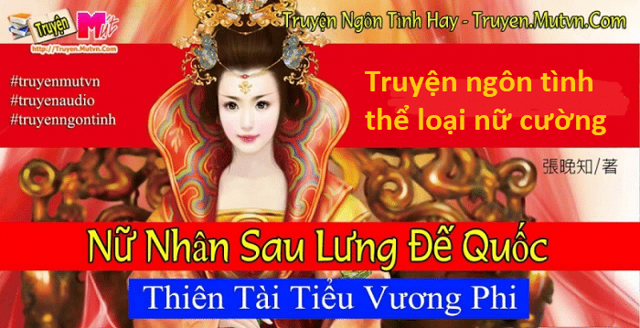 Top 10 truyện ngôn tình thể loại nữ cường hay nhất Nữ nhân sau lưng đế quốc: Thiên tài tiểu vương phi