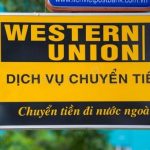 Top ngân hàng có dịch vụ Western Union tốt nhất