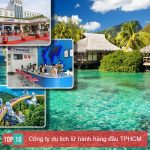 Công ty du lịch lữ hành tại TPHCM