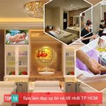 Spa làm đẹp nổi tiếng ở Sài Gòn