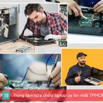 Top trung tâm sửa chữa laptop tphcm