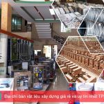 top 10 dia chi ban vat lieu xay dung gia re va uy tin nhat tai tphcm