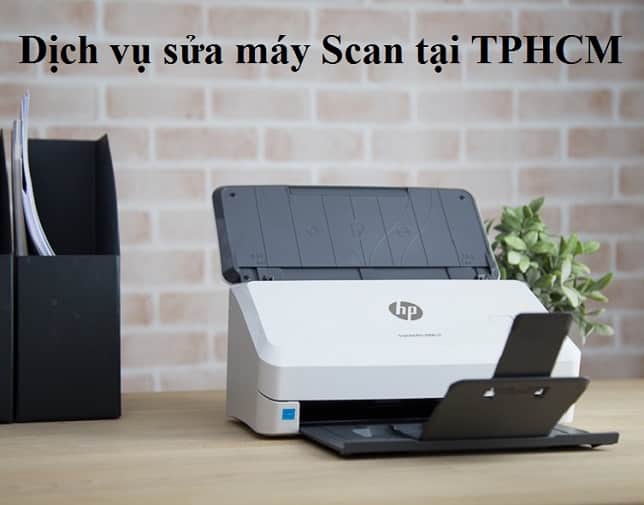 Dịch vụ sửa máy scan TPHCM