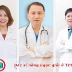 Các bác sĩ nâng ngực giỏi tại Sài Gòn