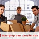 Một số mẹo giúp bạn chuyển nhà nhanh