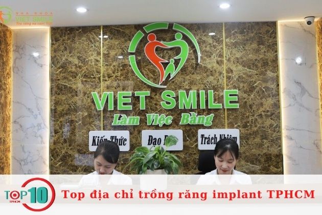 Cơ sở trồng răng implant ở TPHCM| Nguồn: Nha khoa Viet Smile