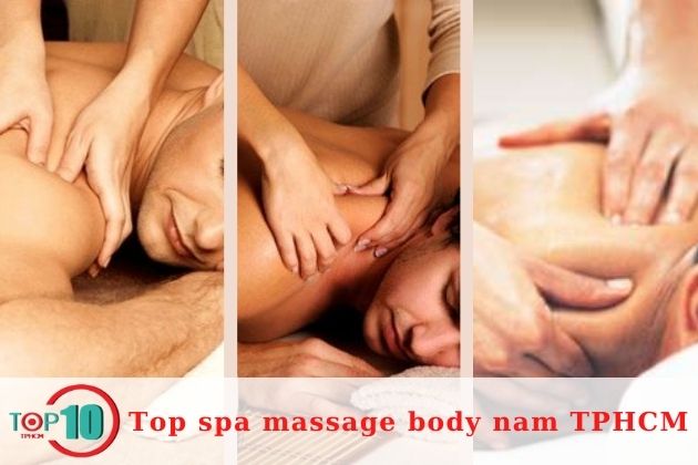 Top spa massage body nam TPHCM tốt nhất