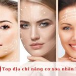 Top địa chỉ nâng cơ xóa nhăn chất lượng nhất tại TPHCM