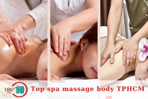 Top spa massage body TPHCM tốt nhất
