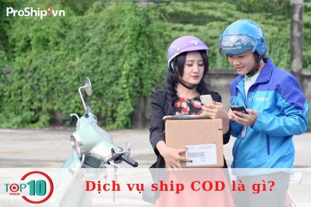 Đơn vị cung cấp dịch vụ ship COD uy tín| Nguồn: Giao hàng nhanh Proship
