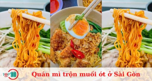 Top 10 quán mì trộn muối ớt ở Sài Gòn ngon và đông khách nhất