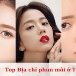 Top địa chỉ phun môi đẹp ở TPHCM an toàn và uy tín nhất