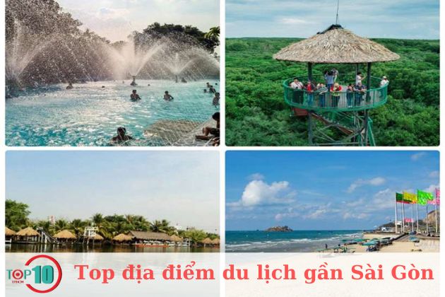 Top 30 địa điểm du lịch gần Sài Gòn thoả sức vui chơi cuối tuần