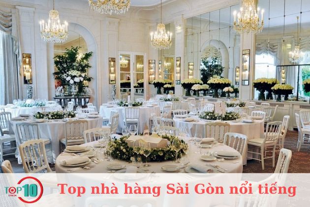 Top nhà hàng ngon và nổi tiếng Sài Gòn