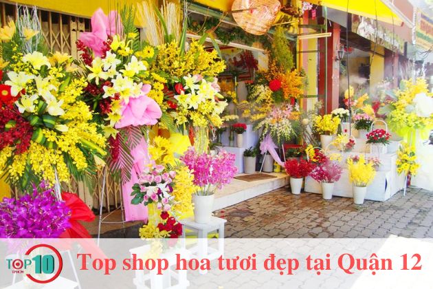 Top 5 shop hoa tươi tại Quận 12, TPHCM rẻ đẹp, giao tận nơi