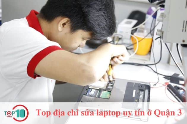 Top địa chỉ sửa laptop ở Quận 3