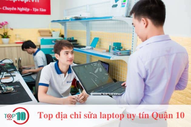 Top địa chỉ sửa laptop Quận 10