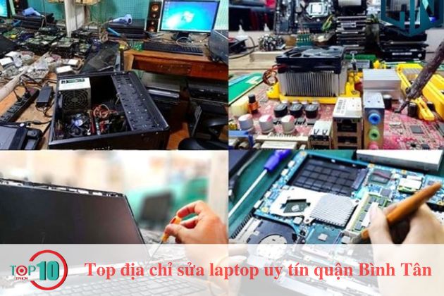 Top 8 địa chỉ sửa laptop quận Bình Tân uy tín, giá rẻ nhất TPHCM
