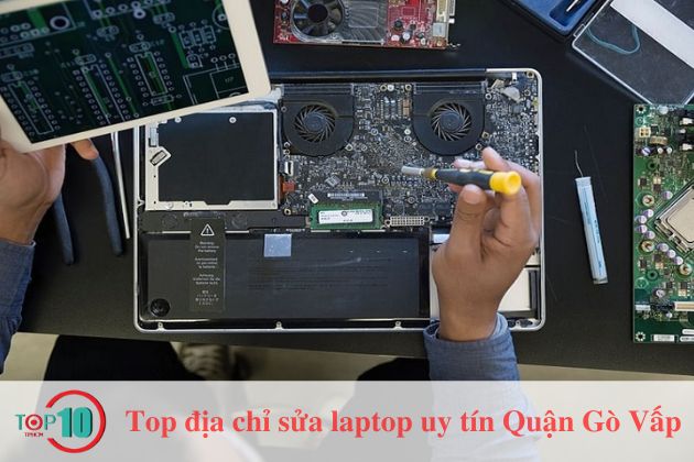 Top 10 địa chỉ sửa laptop quận Gò Vấp uy tín, giá rẻ nhất TPHCM
