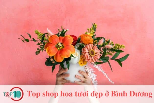 Top 10 shop hoa tươi ở Bình Dương rẻ đẹp, giao tận nơi