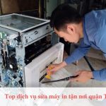 Top địa chỉ sửa máy in quận Tân Phú