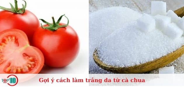 cách làm trắng da cùng cà chua với đường