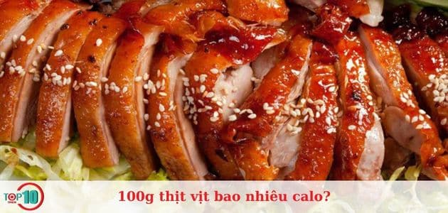 Thịt vịt quay bao nhiêu calo