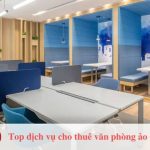 Top công ty cho thuê văn phòng ảo Quận 1