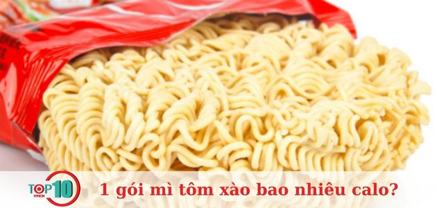 1 gói mì tôm xào bao nhiêu calo? Ăn mì tôm có béo (mập) không?