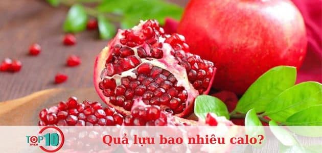 1 quả lựu bao nhiêu calo