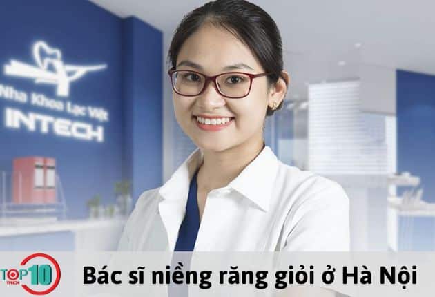 Bác sĩ Nguyễn Thị Thu Trang được khách hàng tin tưởng bởi có trình độ chuyên môn cao về lĩnh vực răng miệng