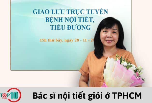 TS.BS. Lê Tuyết Hoa là một bác sĩ nội tiết giỏi tại TPHCM