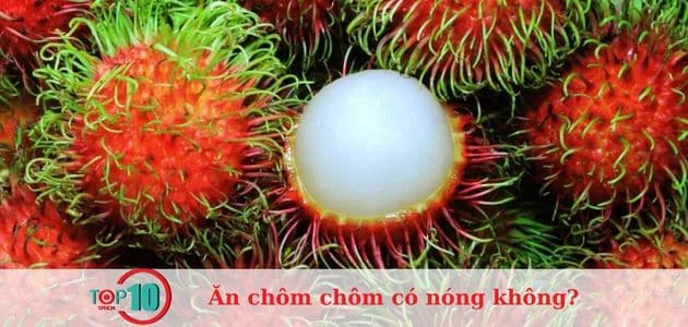 Ăn chôm chôm thế nào không bị nổi mụn