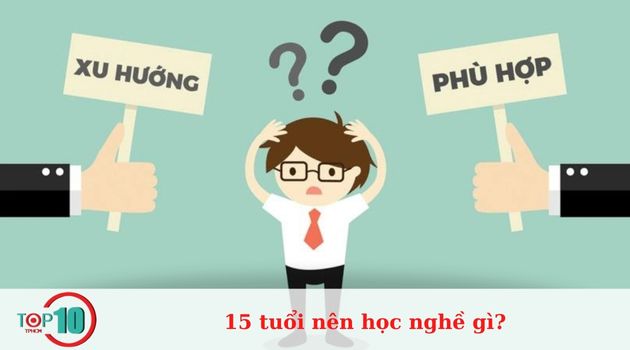 Các lợi ích khi quyết định học nghề ở tuổi 15