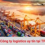 Các công ty logistics uy tín tại TPHCM