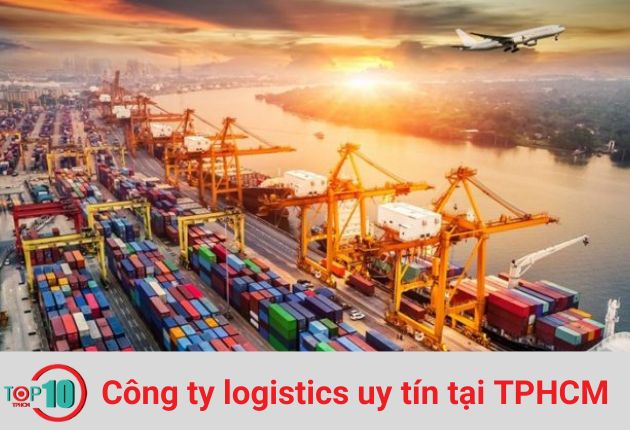 Các công ty logistics uy tín tại TPHCM
