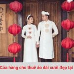 Các cửa hàng cho thuê áo dài cưới đẹp tại TPHCM
