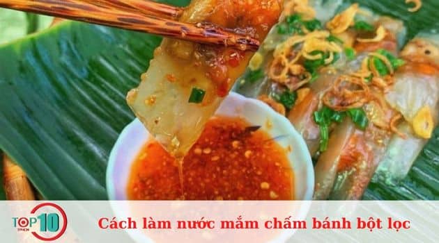 Đặc trưng của nước chấm bánh bột lọc