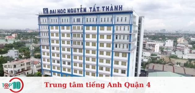 Trung tâm Ngoại ngữ ĐH Nguyễn Tất Thành