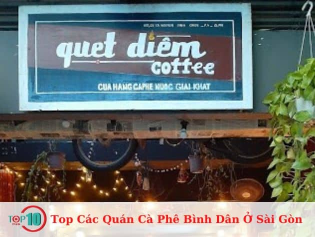 Top Các Quán Cà Phê Bình Dân Ở Sài Gòn