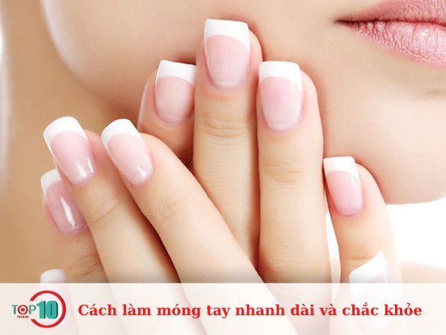 Cách làm móng tay nhanh dài và chắc khỏe