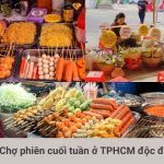 Chợ Phiên Cuối Tuần Ở TPHCM