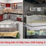 Cửa hàng bán tủ bếp inox chất lượng ở TPHCM