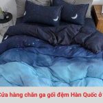 Top cửa hàng chăn ga gối đệm Hàn Quốc ở TPHCM chất lượng